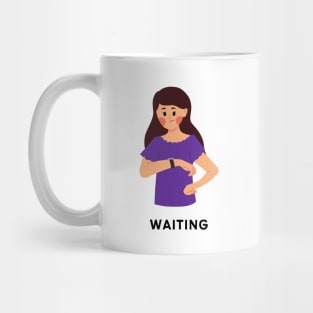 Waiting Mug